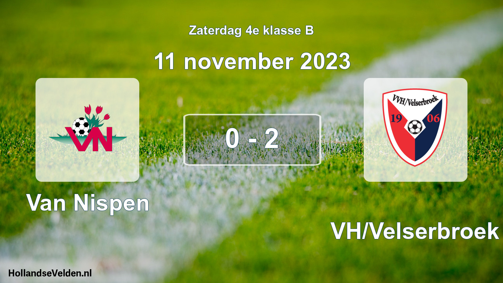 Total number of matches played: Van Nispen - VVH/Velserbroek 0 - 2 (11 November 2023)