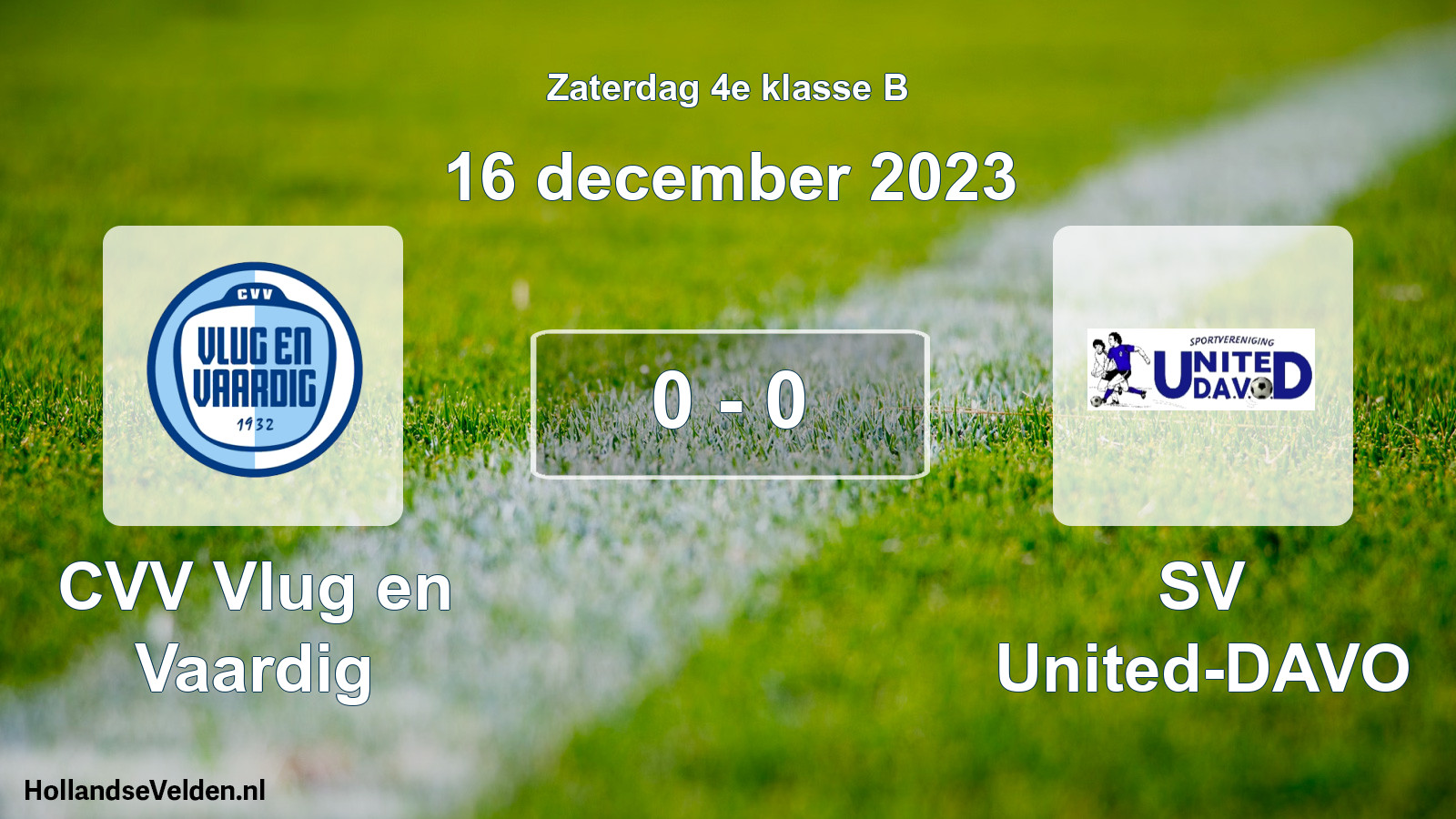 Total number of matches played: CVV Vlug en Vaardig - SV United-DAVO 0 - 0 (16 December 2023)