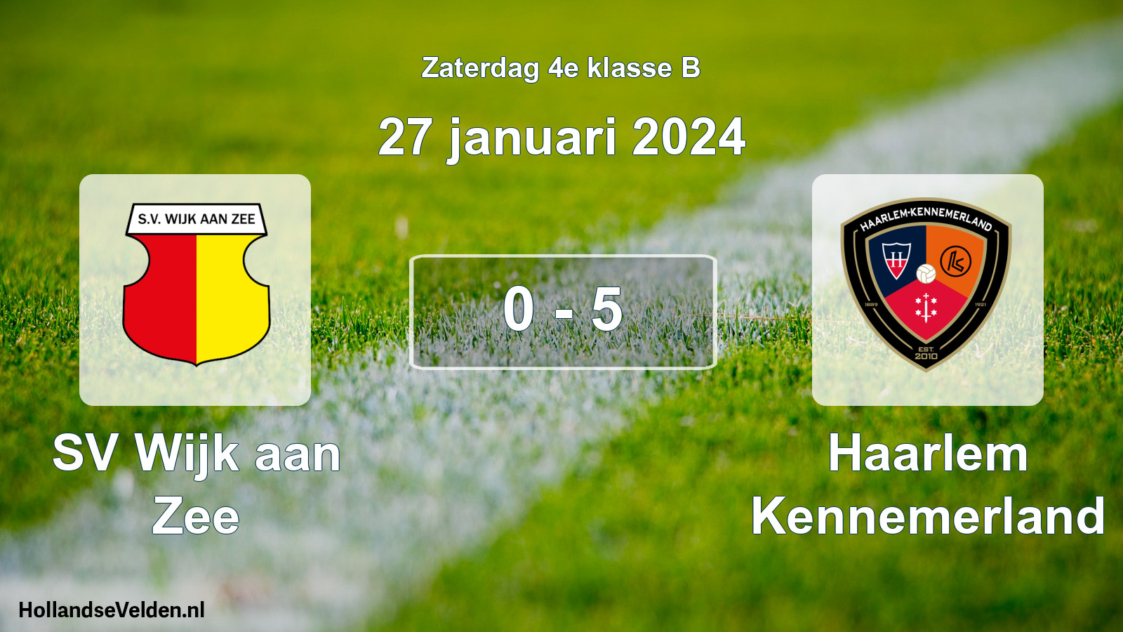 Total number of matches played: SV Wijk aan Zee - Haarlem Kennemerland 0 - 5 (27 January 2024)