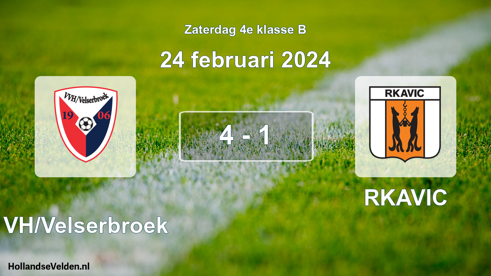Total number of matches played: VVH/Velserbroek - RKAVIC 4 - 1 (24 February 2024)