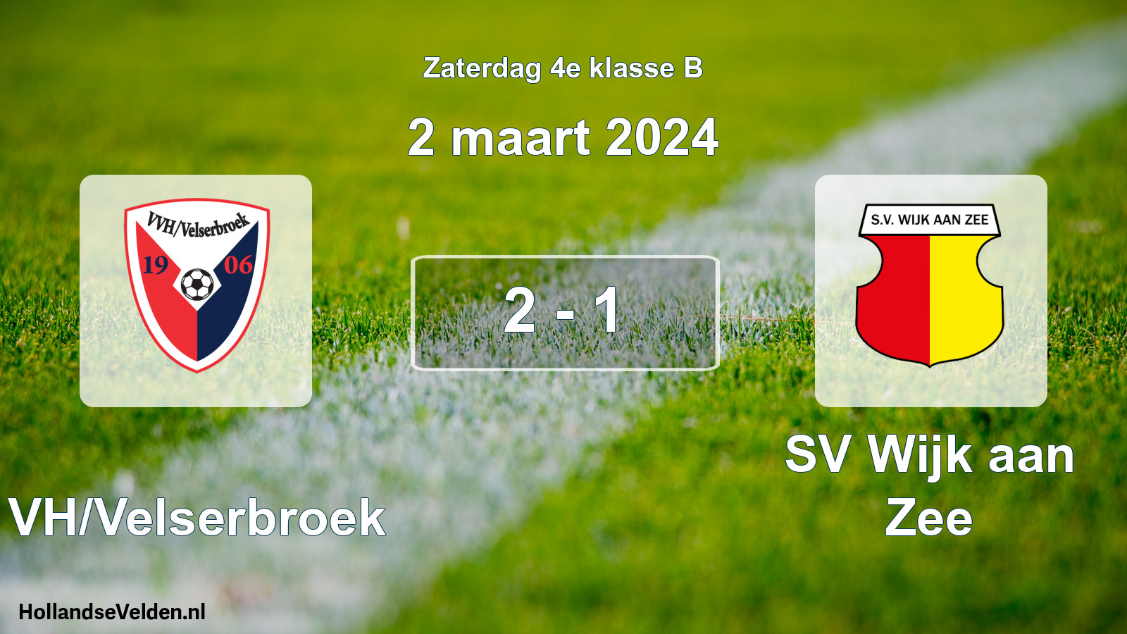 Total number of matches played: VVH/Velserbroek - SV Wijk aan Zee 2 - 1 (2 March 2024)