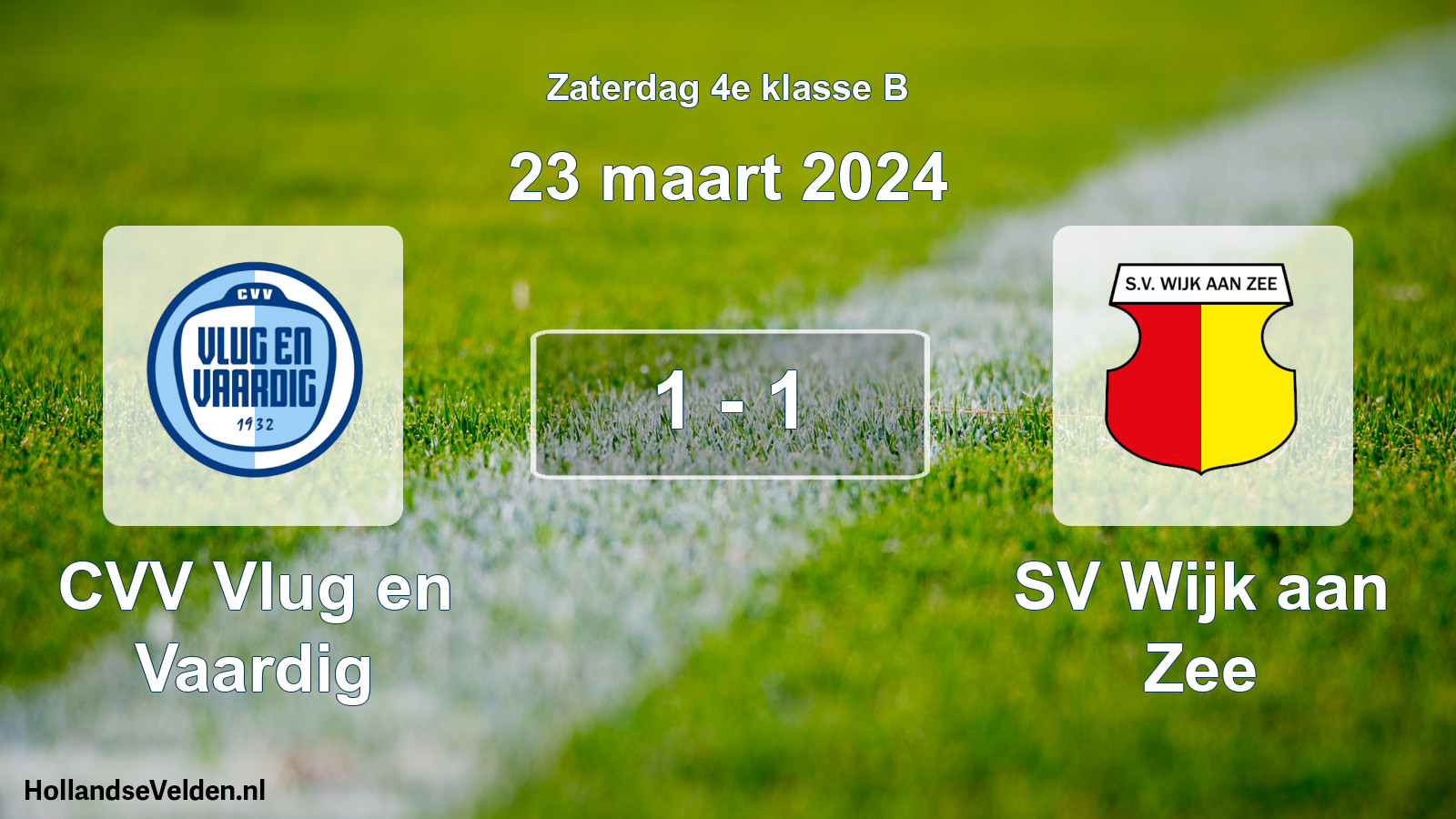 Total number of matches played: CVV Vlug en Vaardig - SV Wijk aan Zee 1 - 1 (23 March 2024)