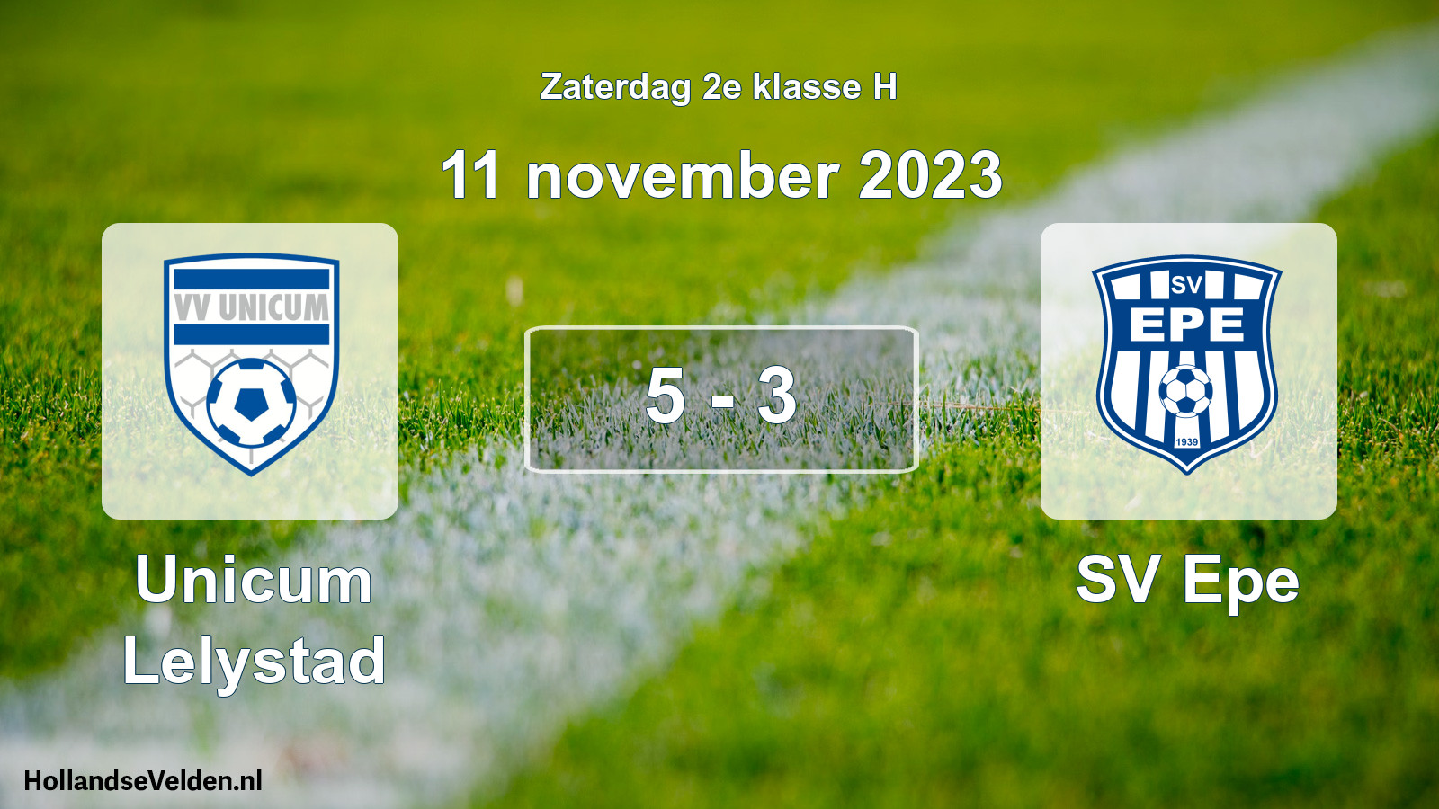 Total number of matches played: Unicum Lelystad - SV Epe 5 - 3 (11 November 2023)