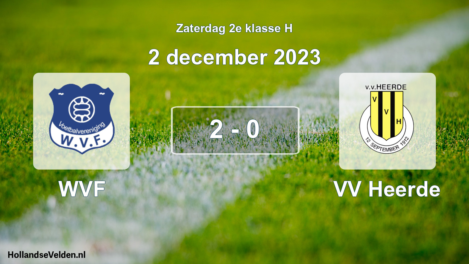 Total number of matches played: WVF - VV Heerde 2 - 0 (2 December 2023)