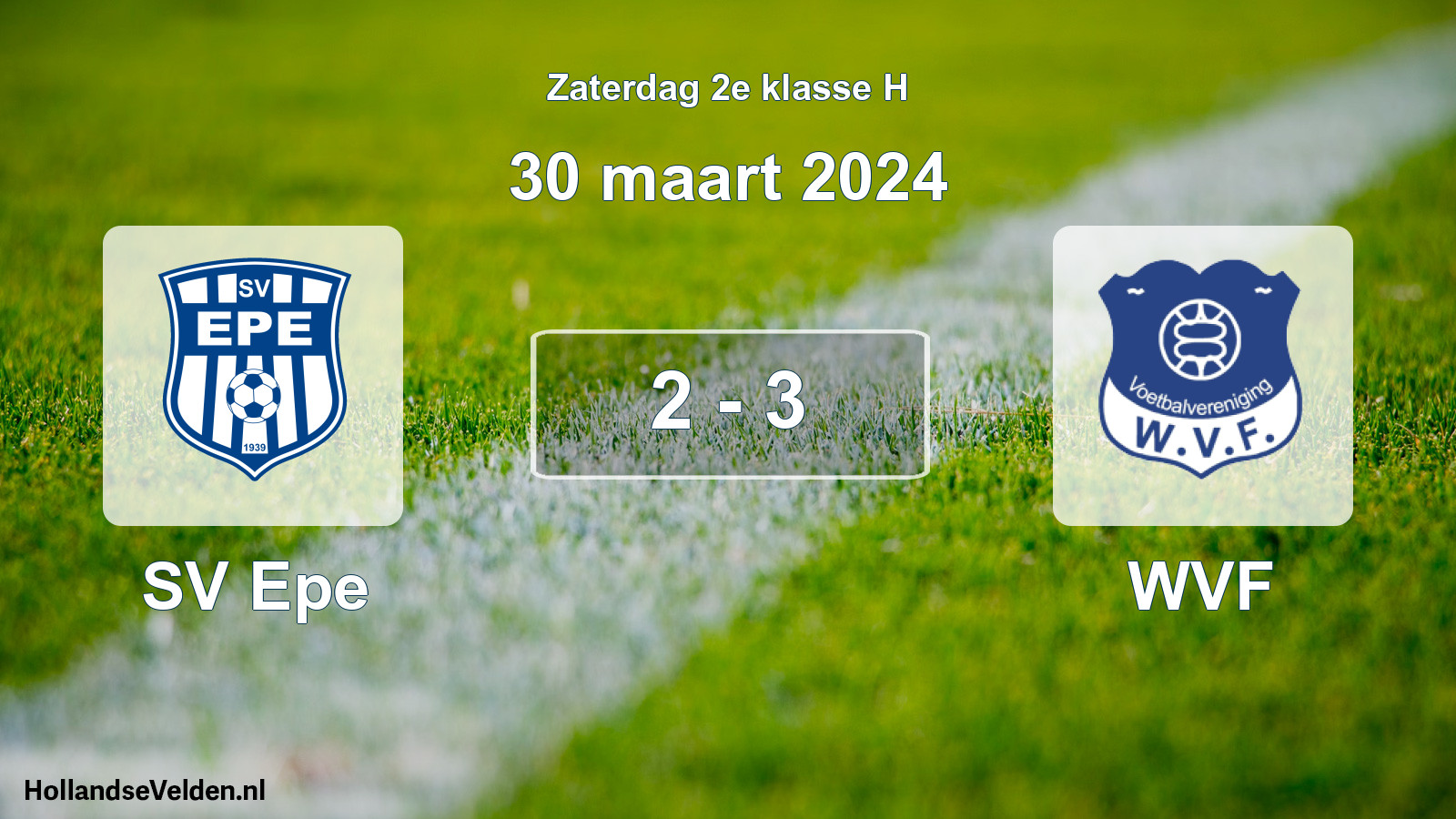 Total number of matches played: SV Epe - WVF 2 - 3 (30 March 2024)