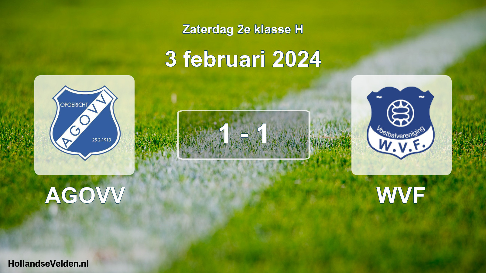 Total number of matches played: AGOVV - WVF 1 - 1 (3 February 2024)