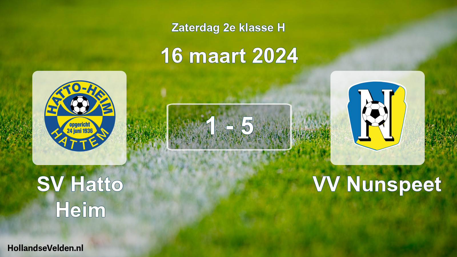 Total number of matches played: SV Hatto Heim - VV Nunspeet 1 - 5 (16 March 2024)