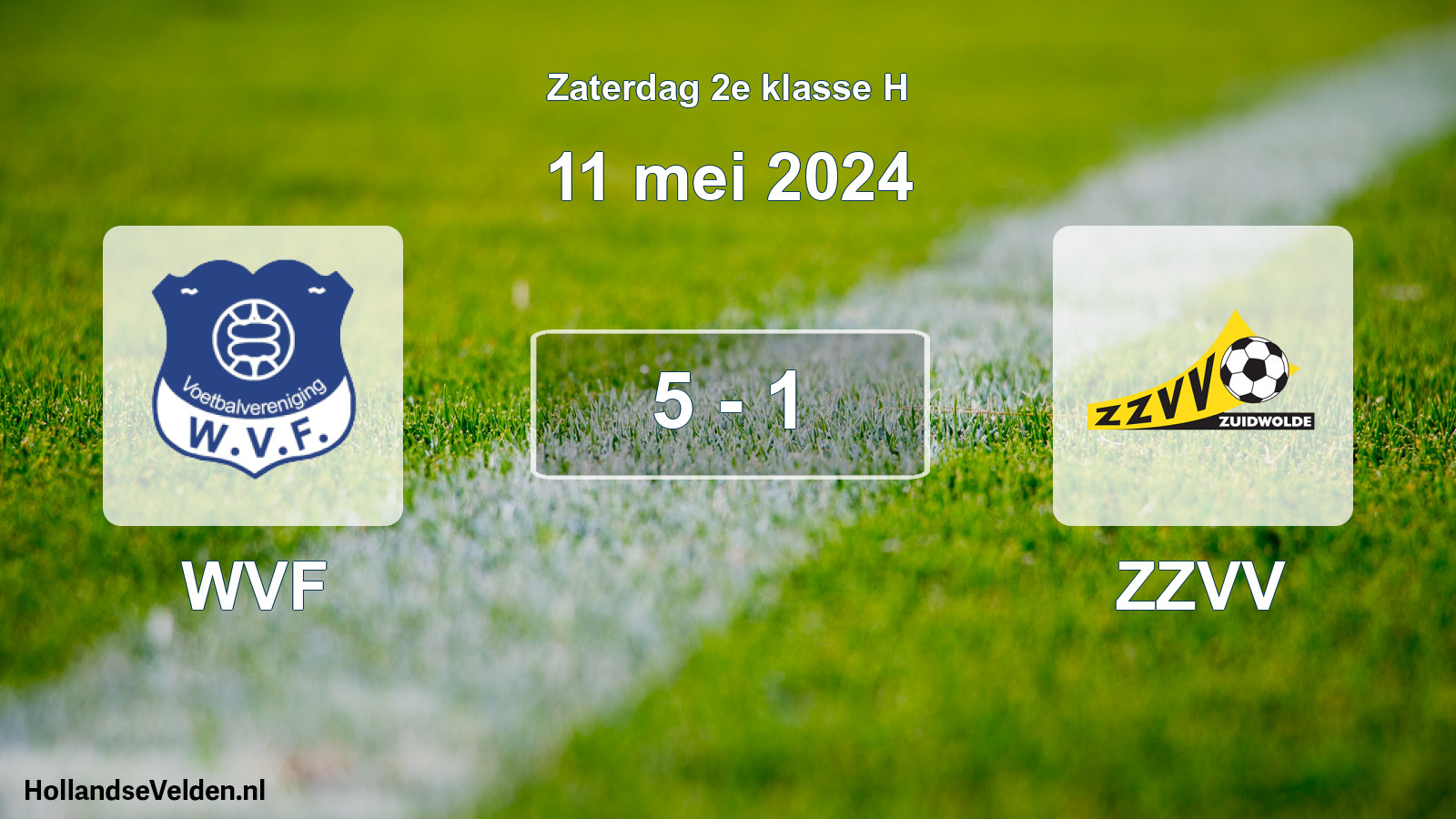 Total number of matches played: WVF - ZZVV 5 - 1 (11 May 2024)