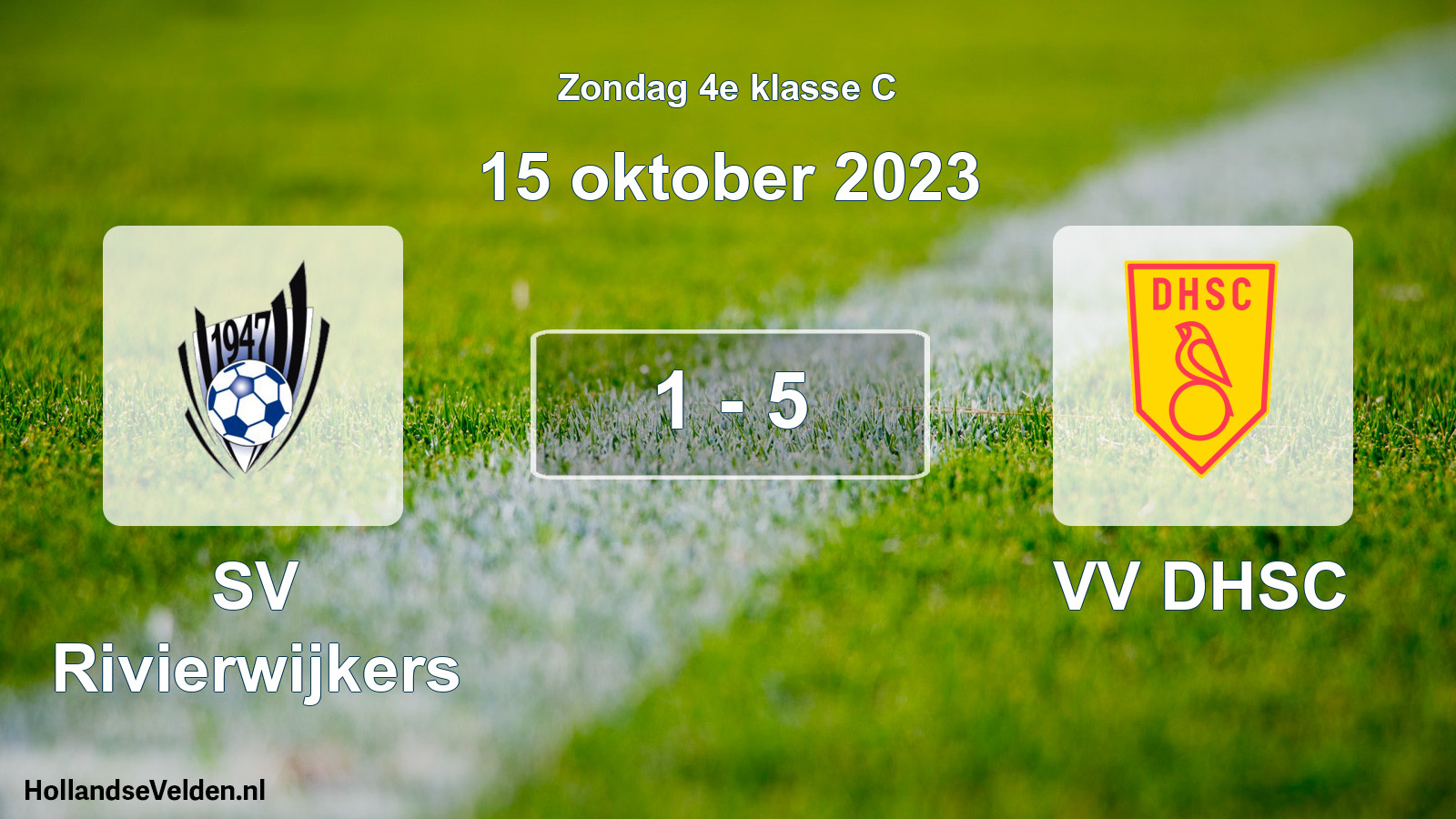 Total number of matches played: SV Rivierwijkers - VV DHSC 1 - 5 (15 October 2023)