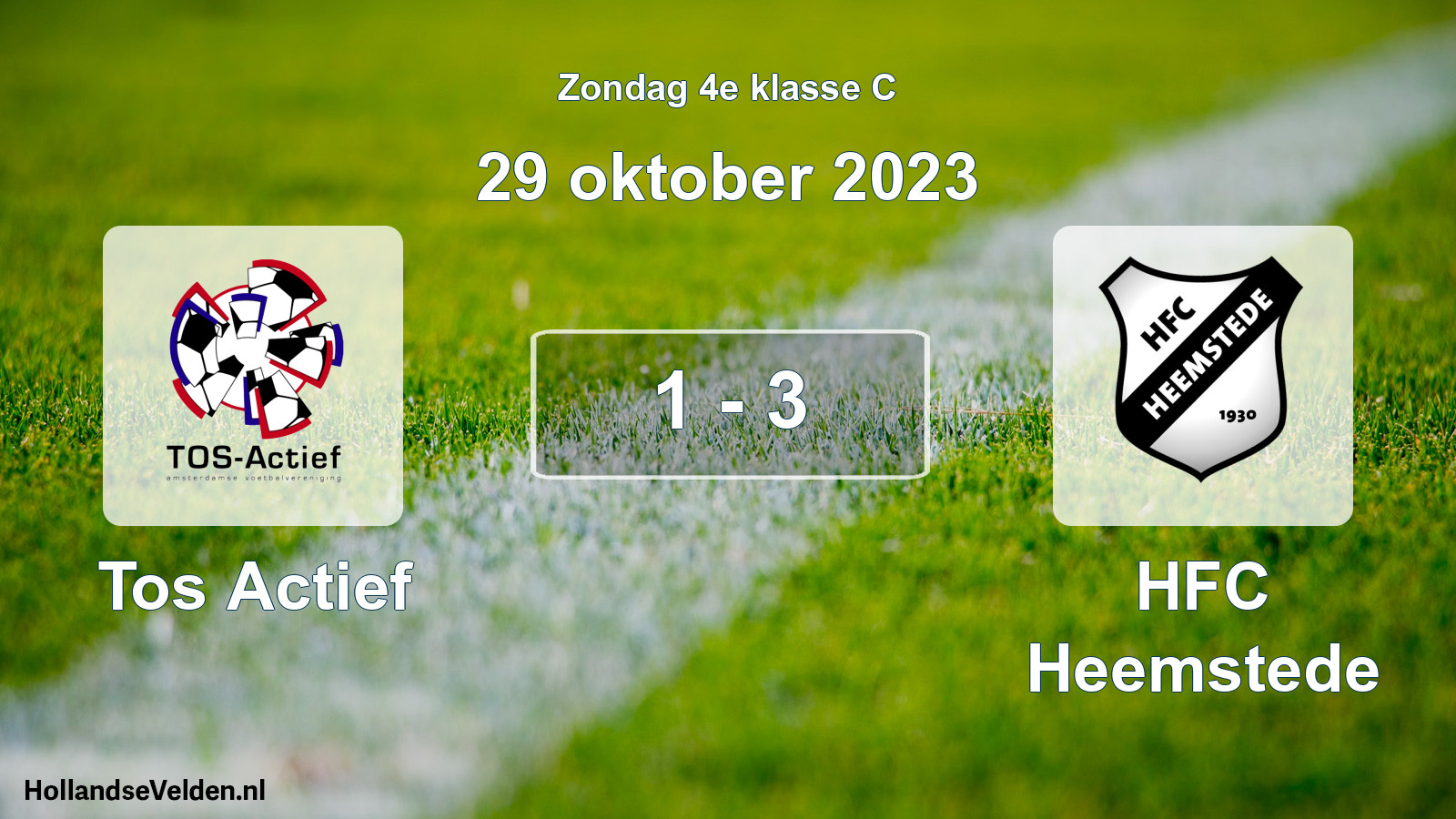 Total number of matches played: Tos Actief - HFC Heemstede 1 - 3 (29 October 2023)