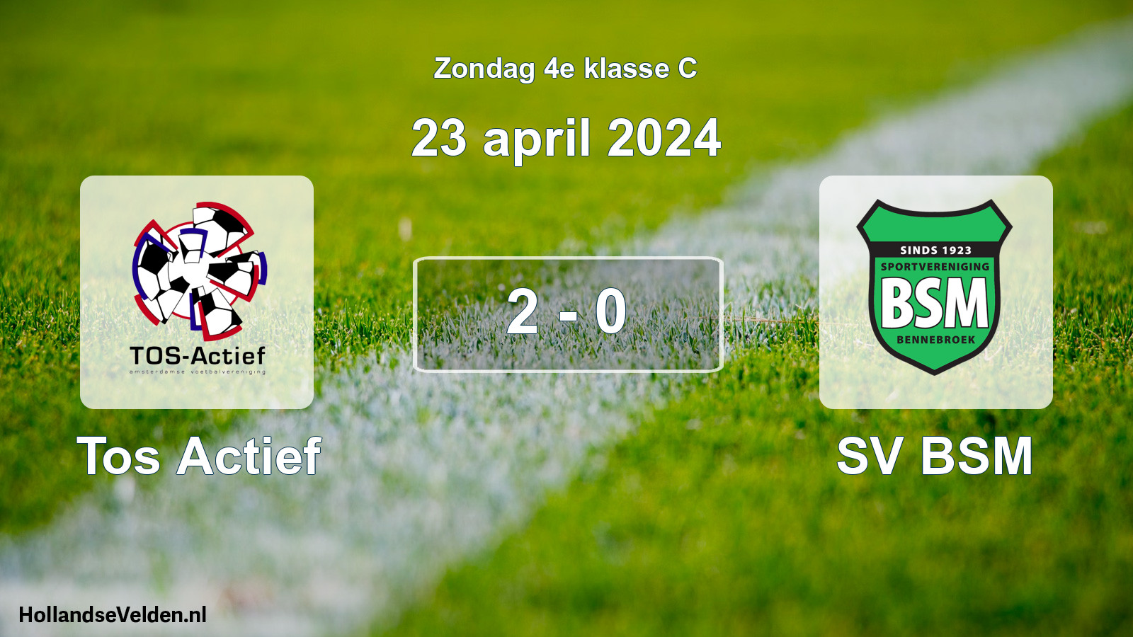 Total number of matches played: Tos Actief - SV BSM 2 - 0 (23 April 2024)