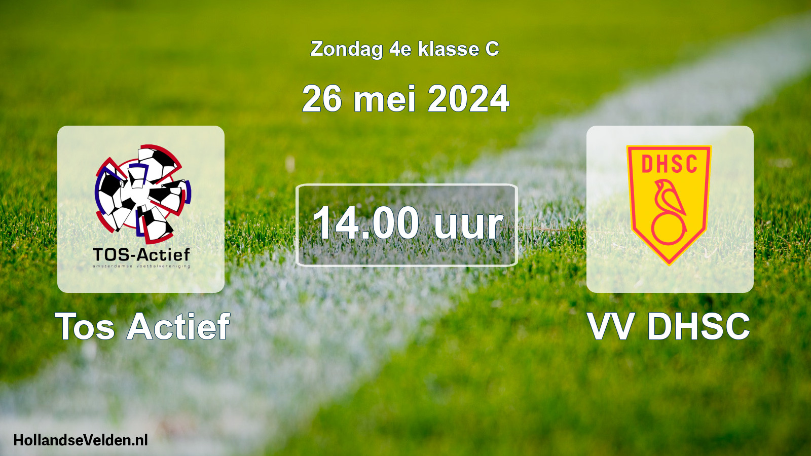 Scheduled Match: Tos Actief - VV DHSC (26 May 2024)