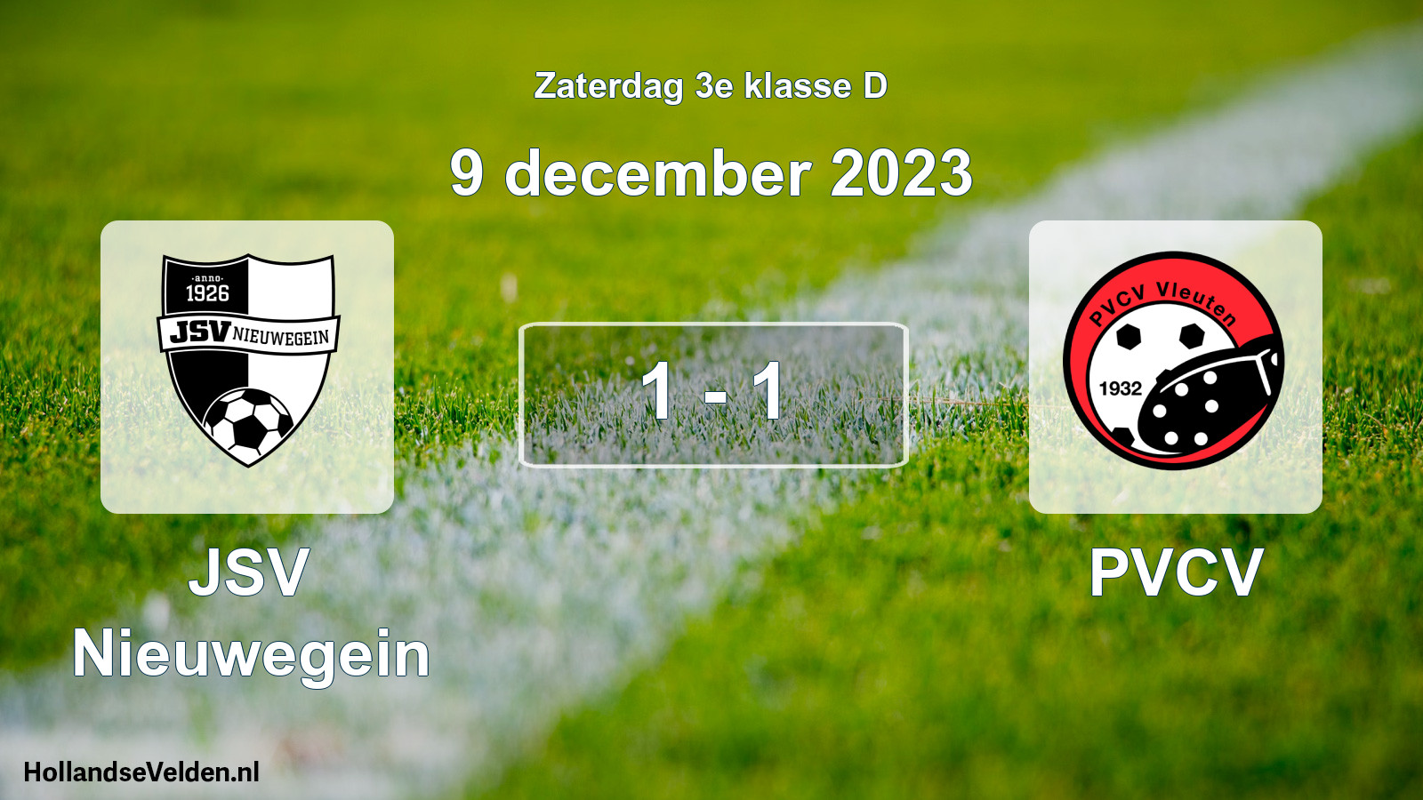 Total number of matches played: JSV Nieuwegein - PVCV 1 - 1 (9 December 2023)