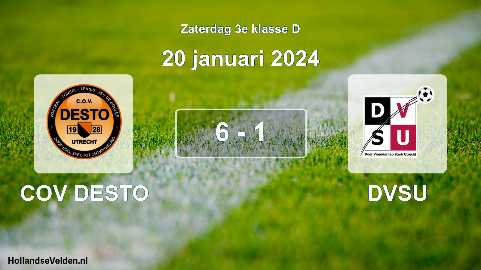 Total number of matches played: COV DESTO - DVSU 6 - 1 (20 January 2024)