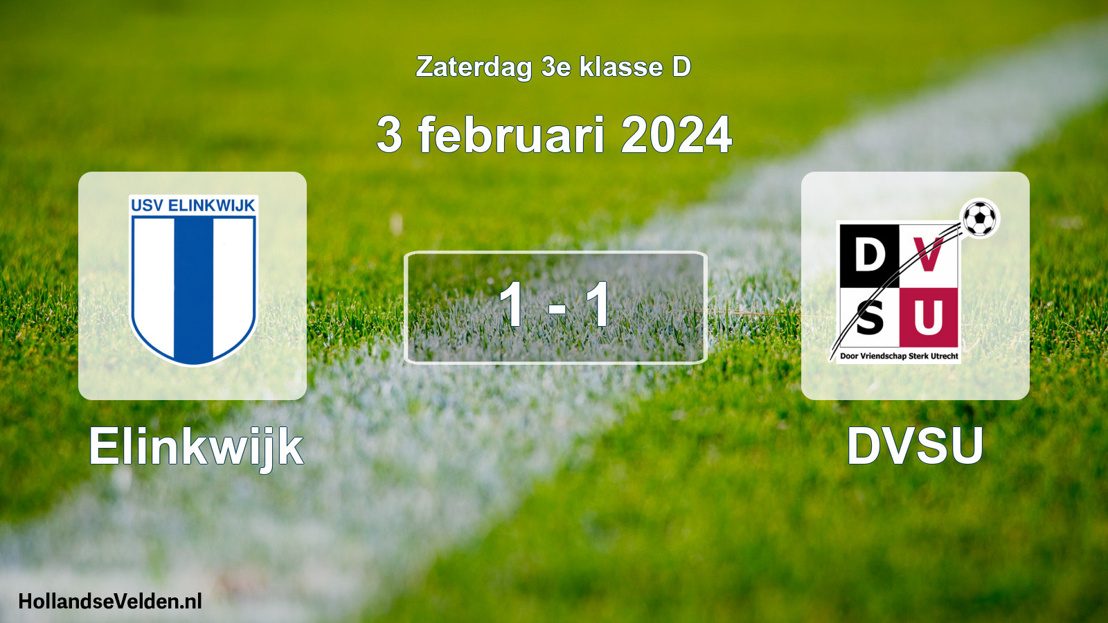 Total number of matches played: Elinkwijk - DVSU 1 - 1 (3 February 2024)