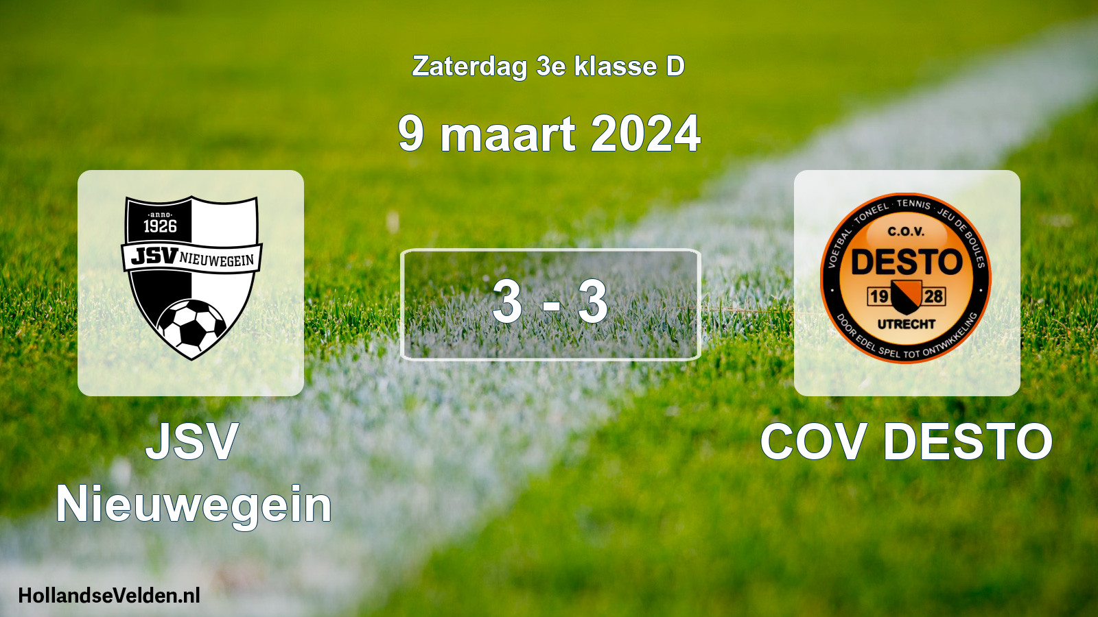 Total number of matches played: JSV Nieuwegein - COV DESTO 3 - 3 (9 March 2024)