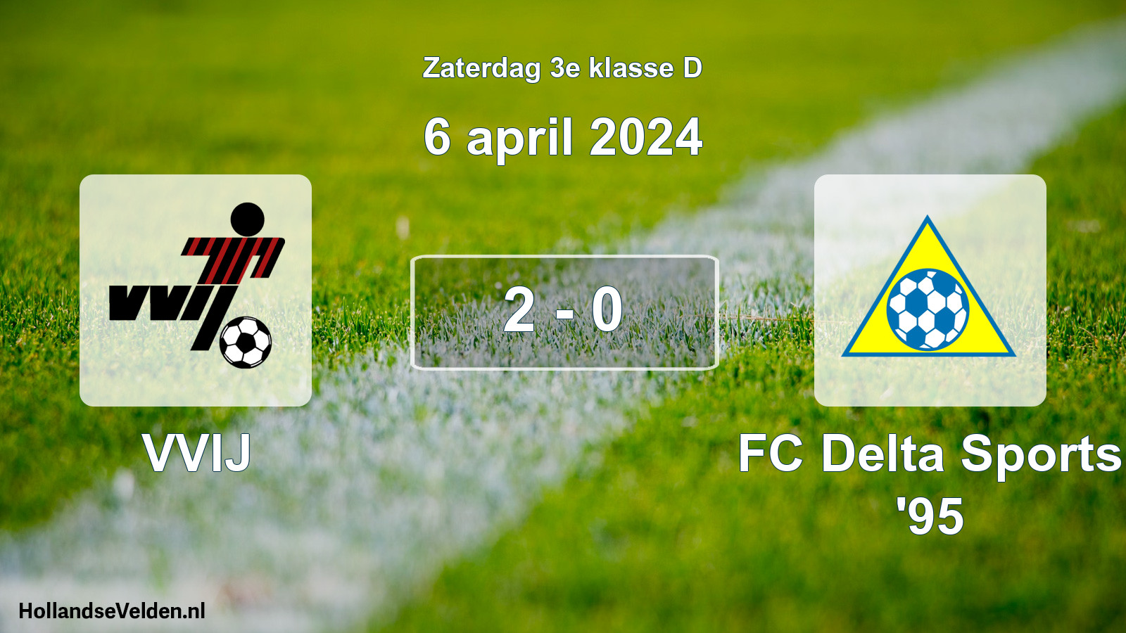 Total number of matches played: VVIJ - FC Delta Sports '95 2 - 0 (6 April 2024)