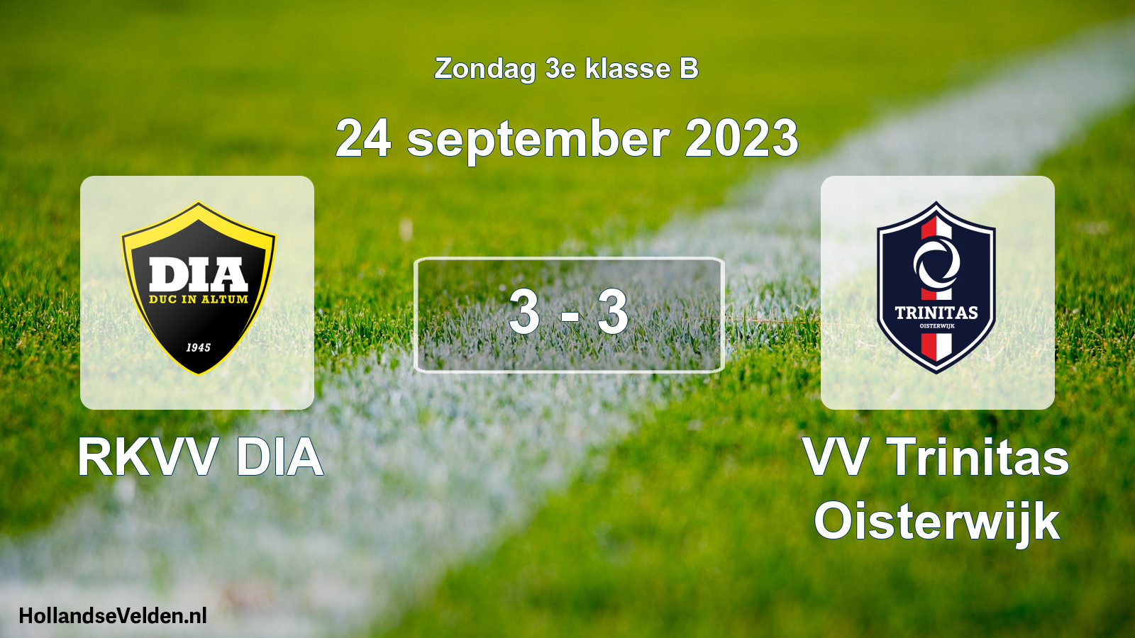 Total number of matches played: RKVV DIA - VV Trinitas Oisterwijk 3 - 3 (24 September 2023)