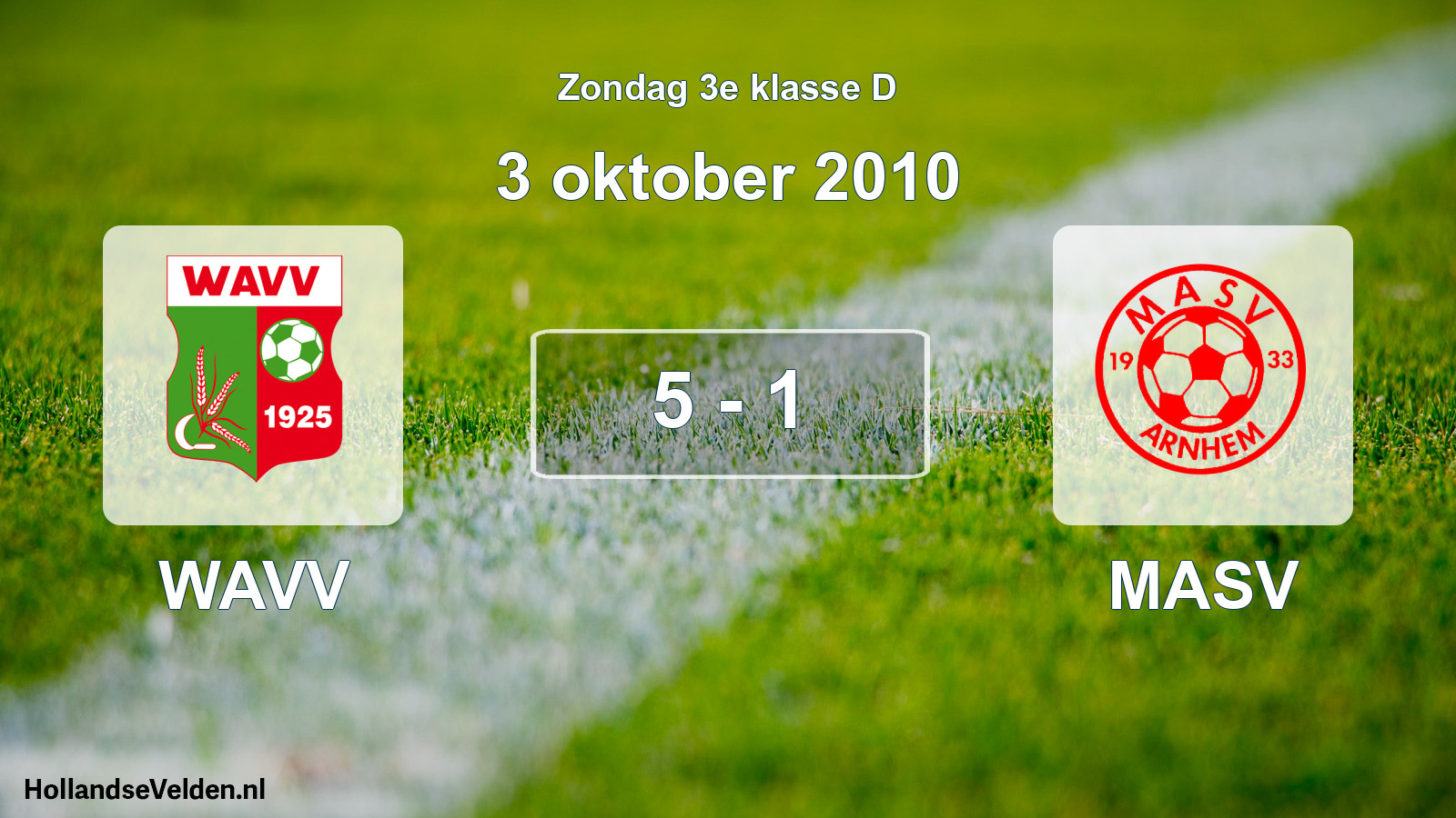 Total number of matches played: WAVV - MASV 5 - 1 (3 October 2010)