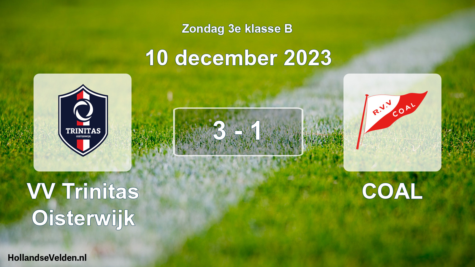 Total number of matches played: VV Trinitas Oisterwijk - COAL 3 - 1 (10 December 2023)