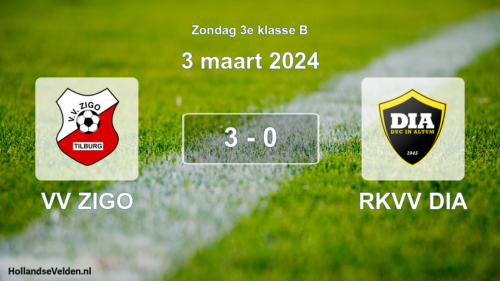 Total number of matches played: VV ZIGO - RKVV DIA 3 - 0 (3 March 2024)