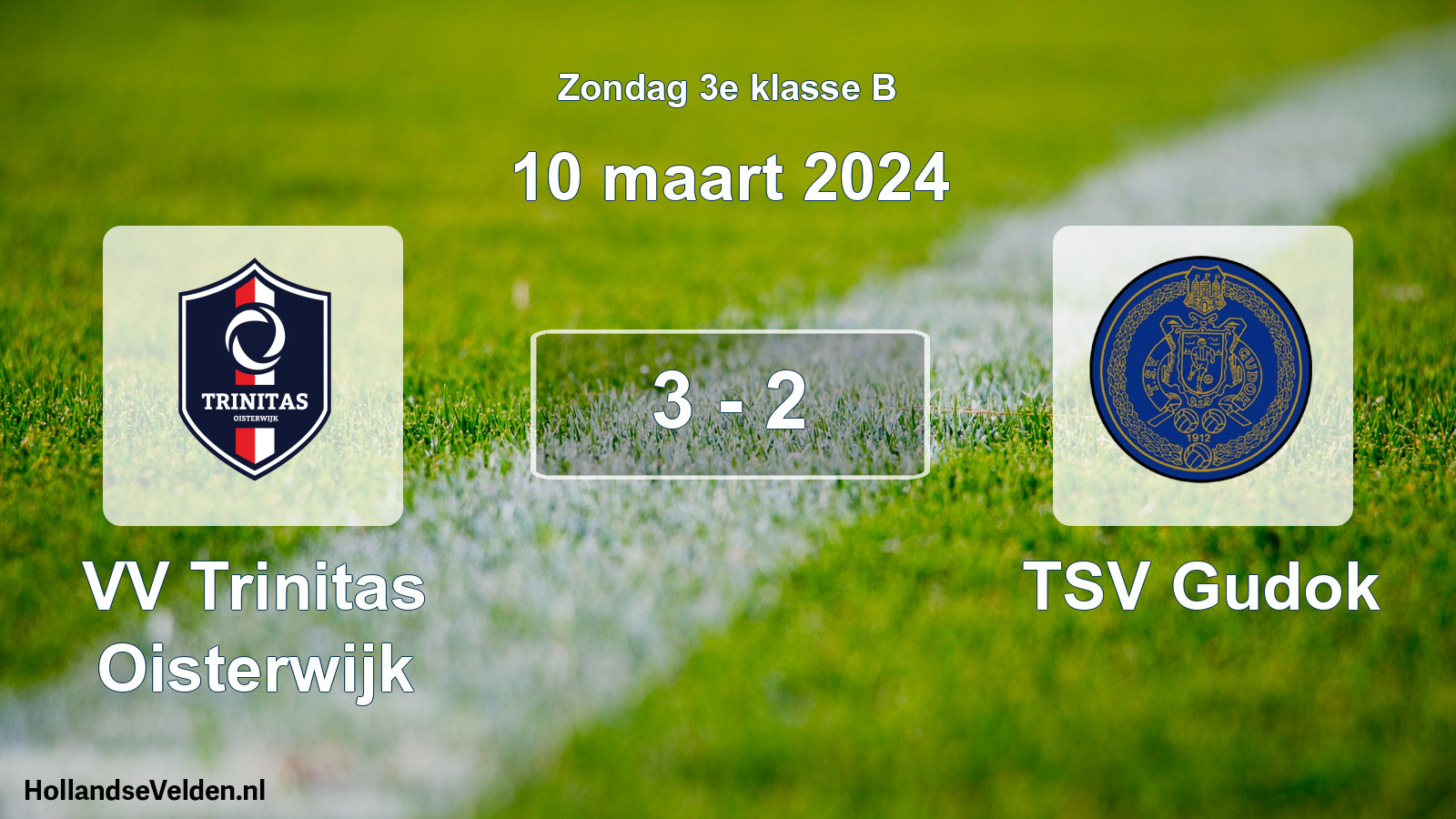 Total number of matches played: VV Trinitas Oisterwijk - TSV Gudok 3 - 2 (10 March 2024)