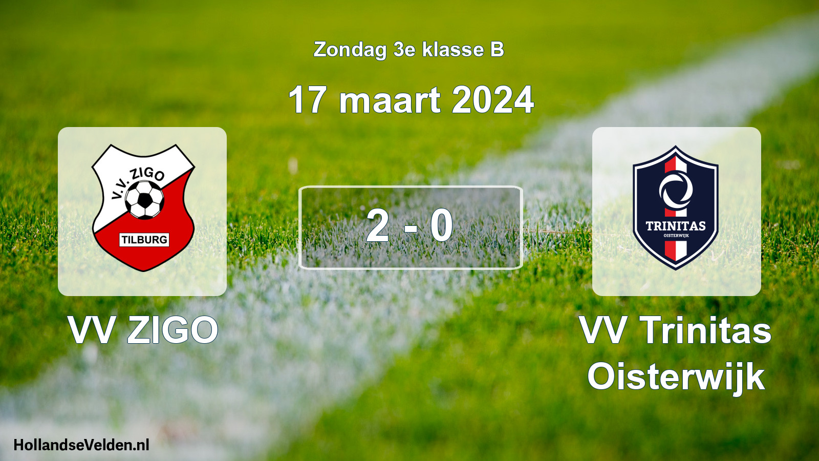 Total number of matches played: VV ZIGO - VV Trinitas Oisterwijk 2 - 0 (17 March 2024)