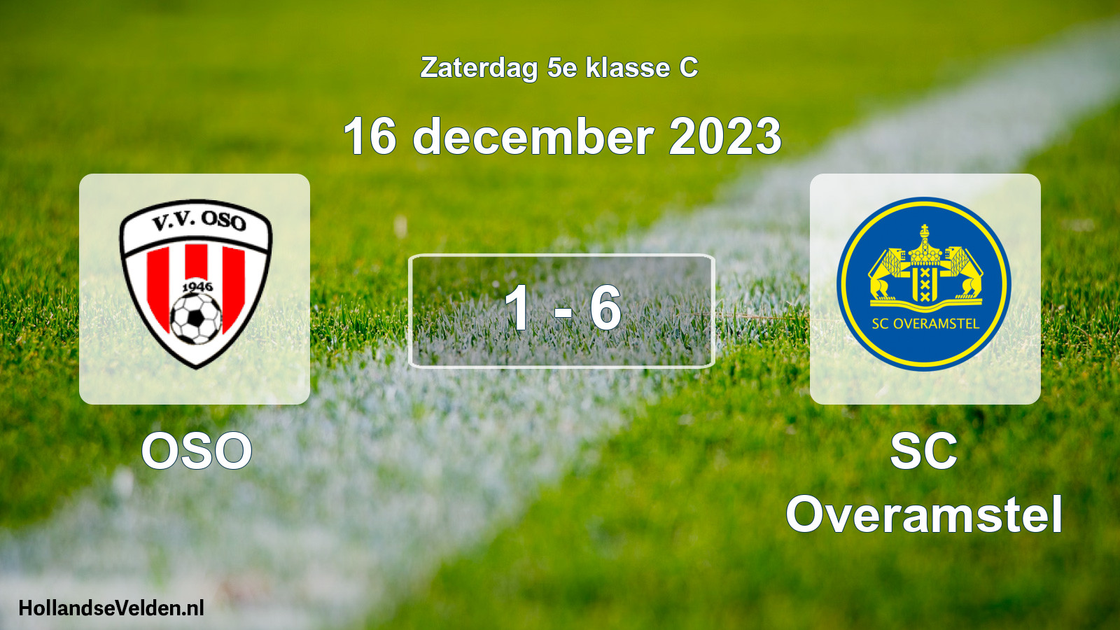 Total number of matches played: OSO - SC Overamstel 1 - 6 (16 December 2023)