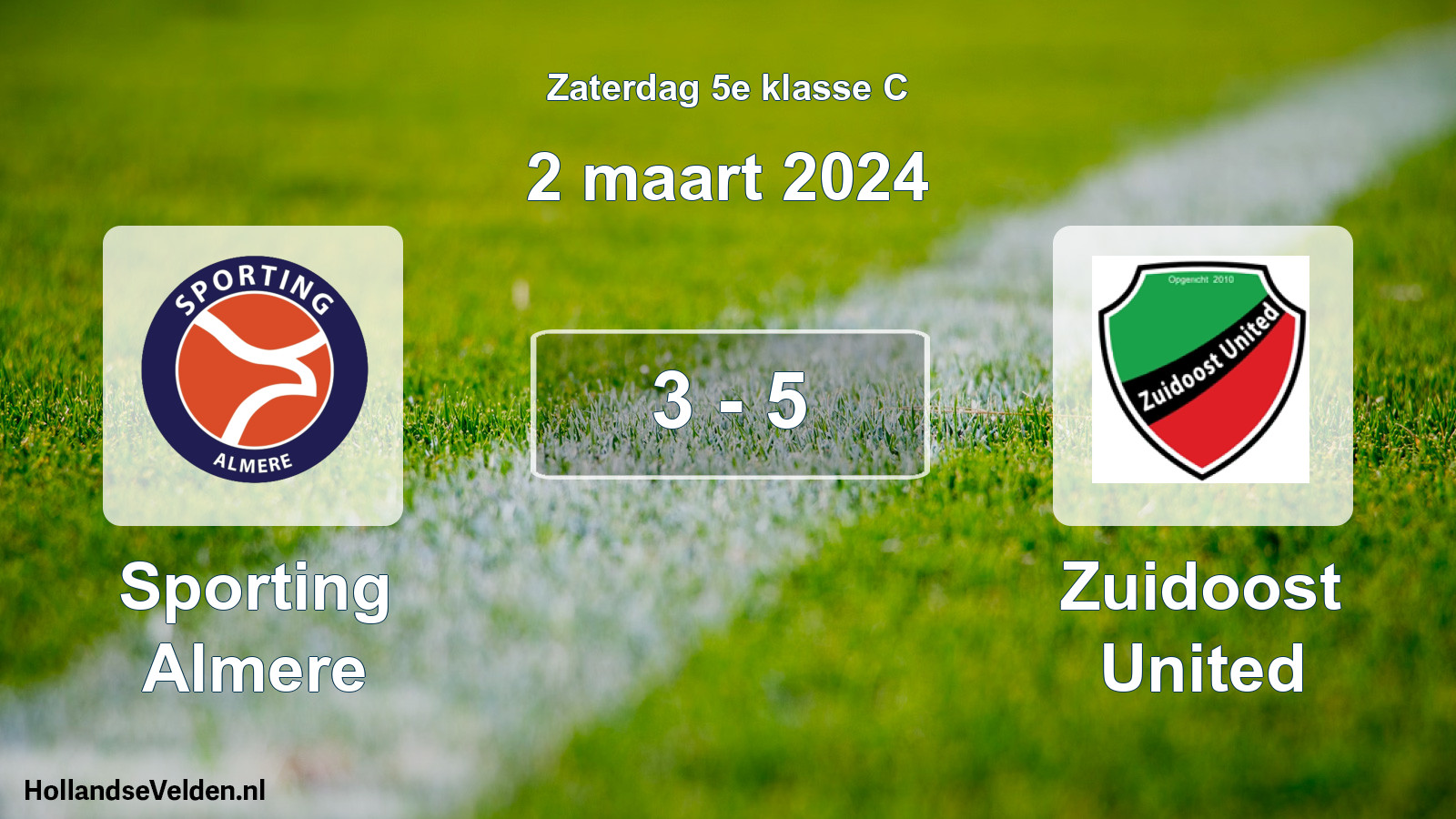 Total number of matches played: Sporting Almere - Zuidoost United 3 - 5 (2 March 2024)