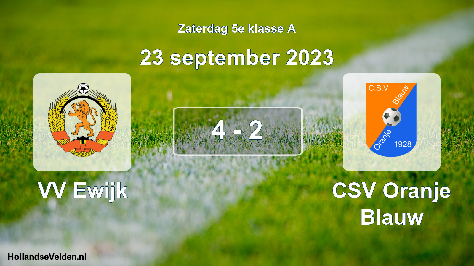 Total number of matches played: VV Ewijk - CSV Oranje Blauw 4 - 2 (23 September 2023)