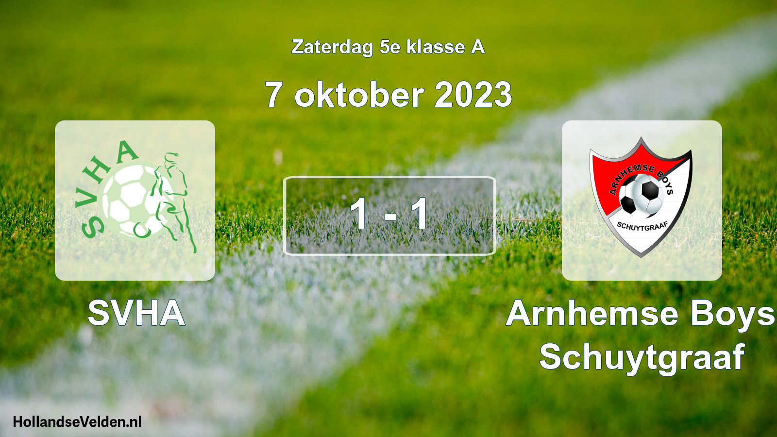 Total number of matches played: SVHA - Arnhemse Boys Schuytgraaf 1 - 1 (7 October 2023)