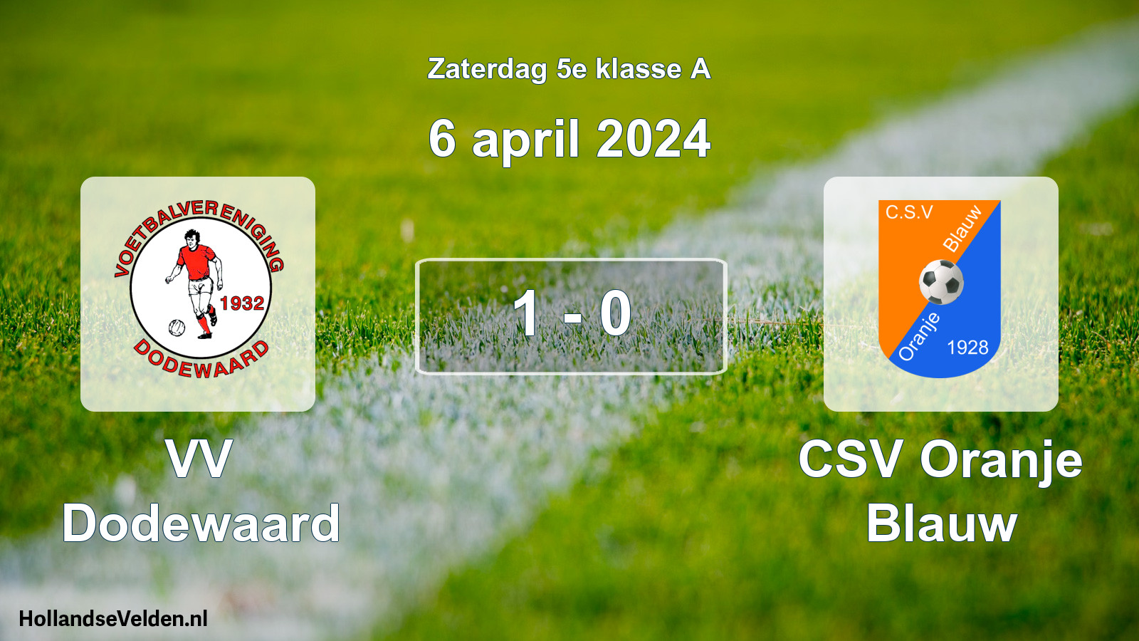 Total number of matches played: VV Dodewaard - CSV Oranje Blauw 1 - 0 (6 April 2024)