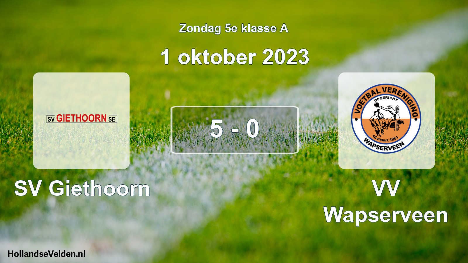 Total number of matches played: SV Giethoorn - VV Wapserveen 5 - 0 (1 October 2023)