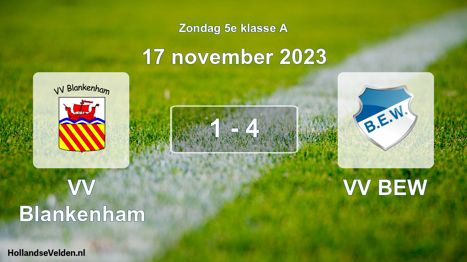 Total number of matches played: VV Blankenham - VV BEW 1 - 4 (17 November 2023)