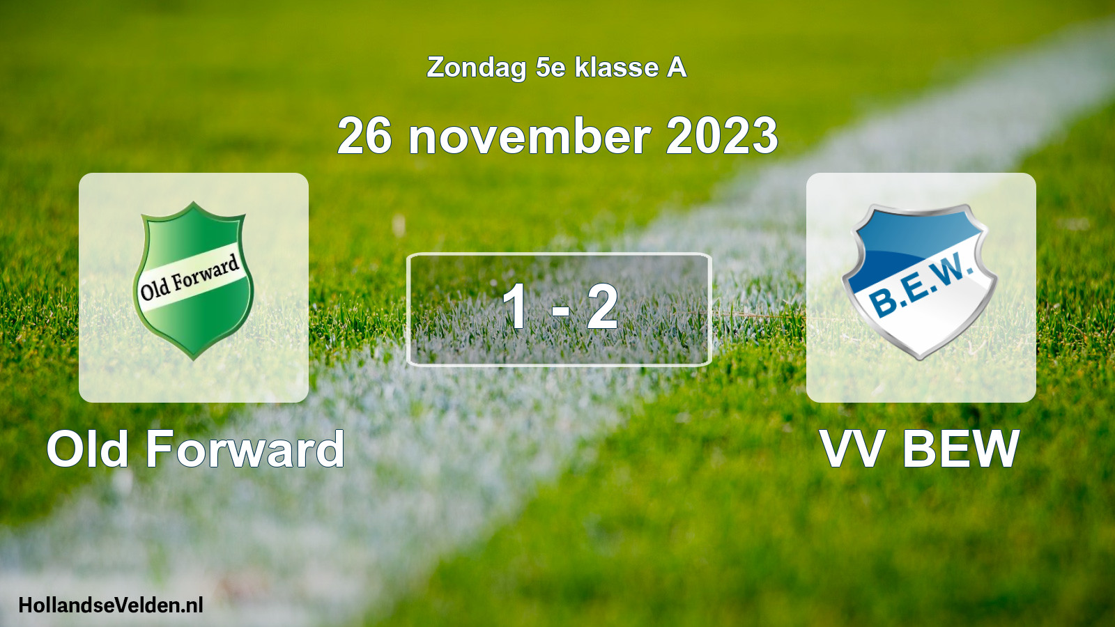 Total number of matches played: Old Forward - VV BEW 1 - 2 (26 November 2023)