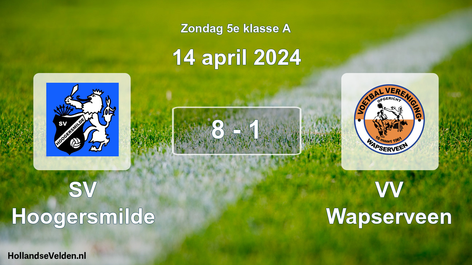 Total number of matches played: SV Hoogersmilde - VV Wapserveen 8 - 1 (14 April 2024)