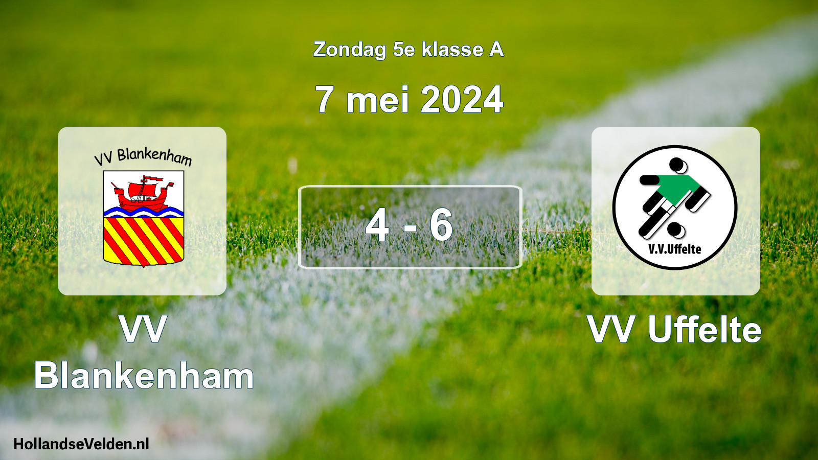 Total number of matches played: VV Blankenham - VV Uffelte 4 - 6 (7 May 2024)