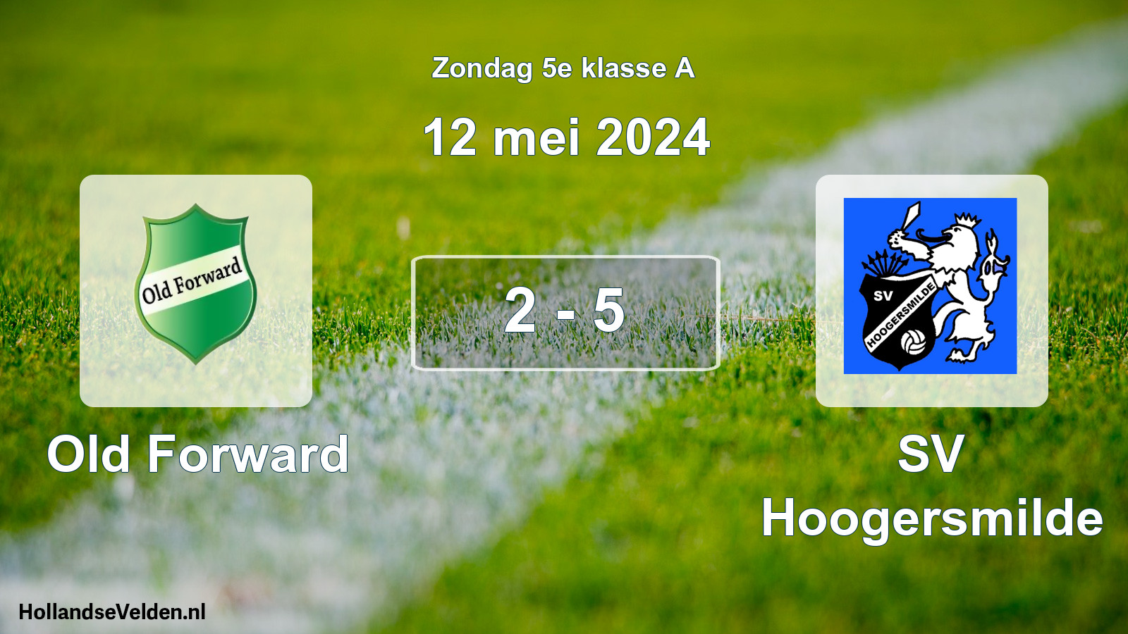 Total number of matches played: Old Forward - SV Hoogersmilde 2 - 5 (12 May 2024)