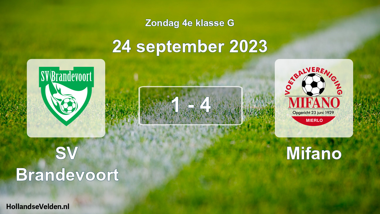 Total number of matches played: SV Brandevoort - Mifano 1 - 4 (24 September 2023)