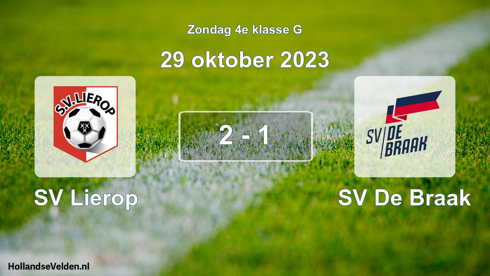 Total number of matches played: SV Lierop - SV De Braak 2 - 1 (29 October 2023)