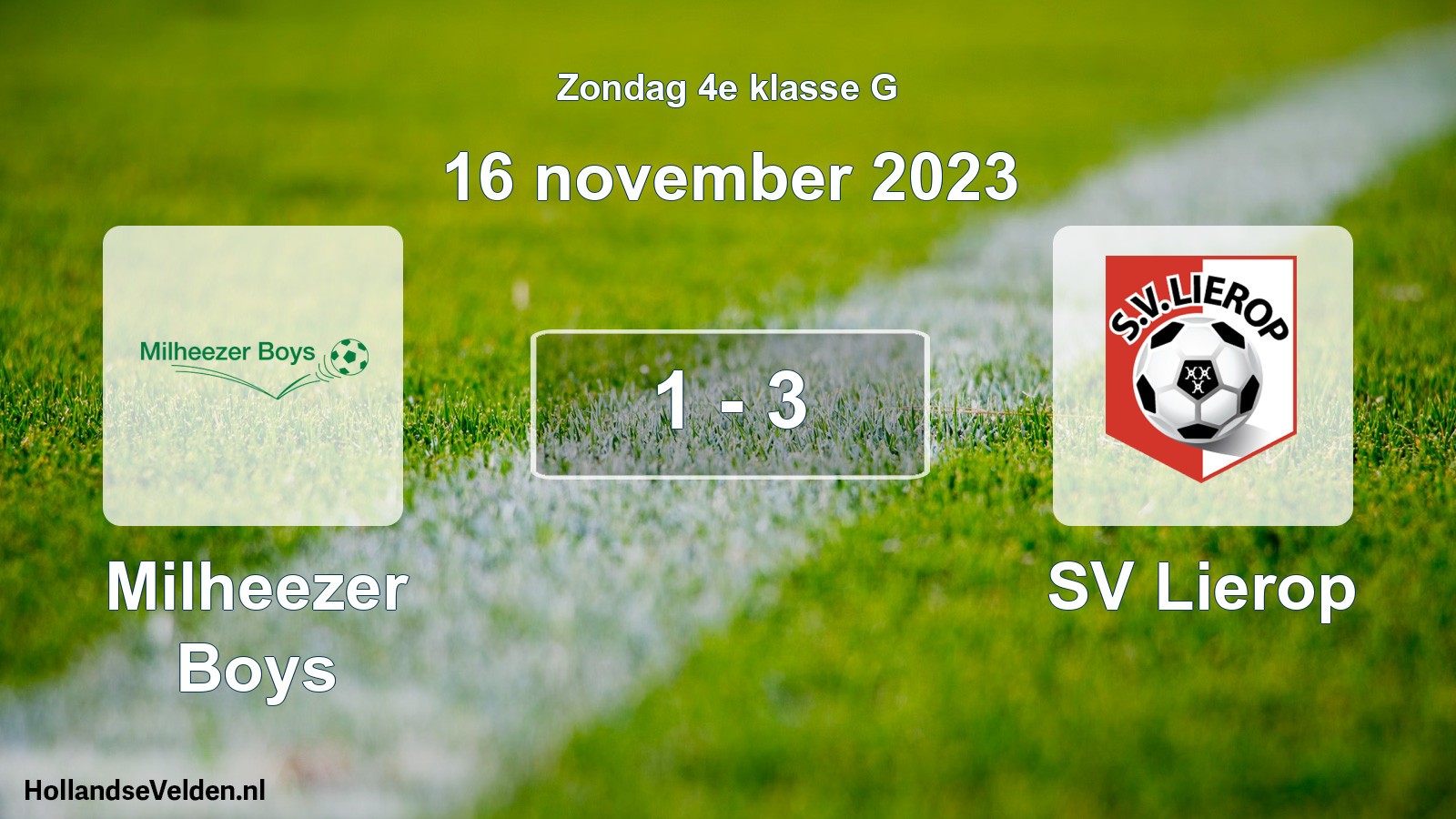 Total number of matches played: Milheezer Boys - SV Lierop 1 - 3 (16 November 2023)