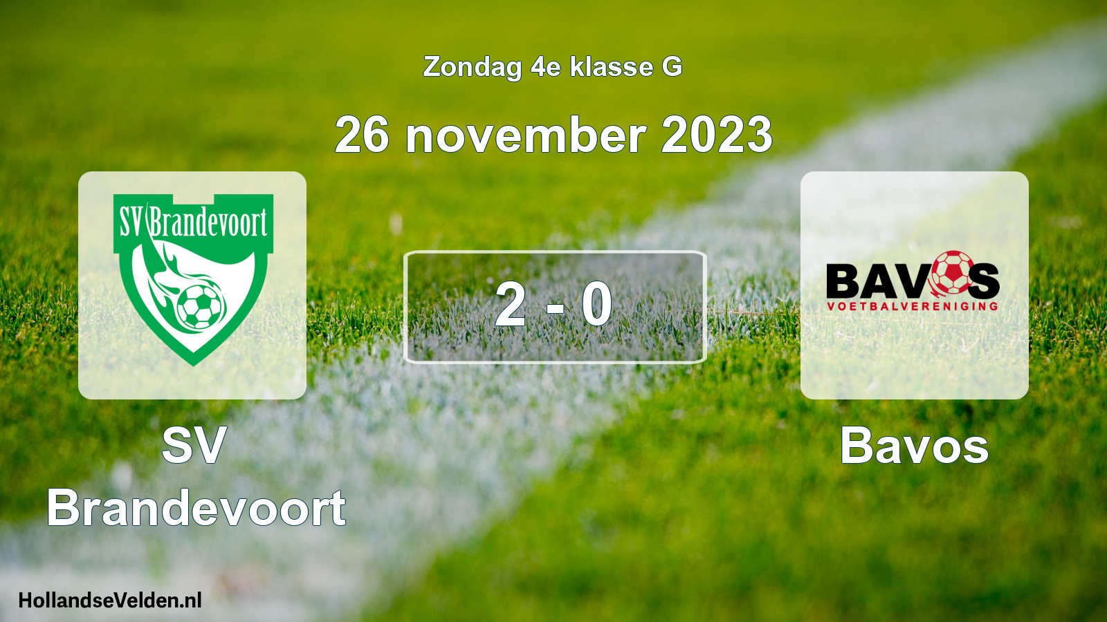 Total number of matches played: SV Brandevoort - Bavos 2 - 0 (26 November 2023)