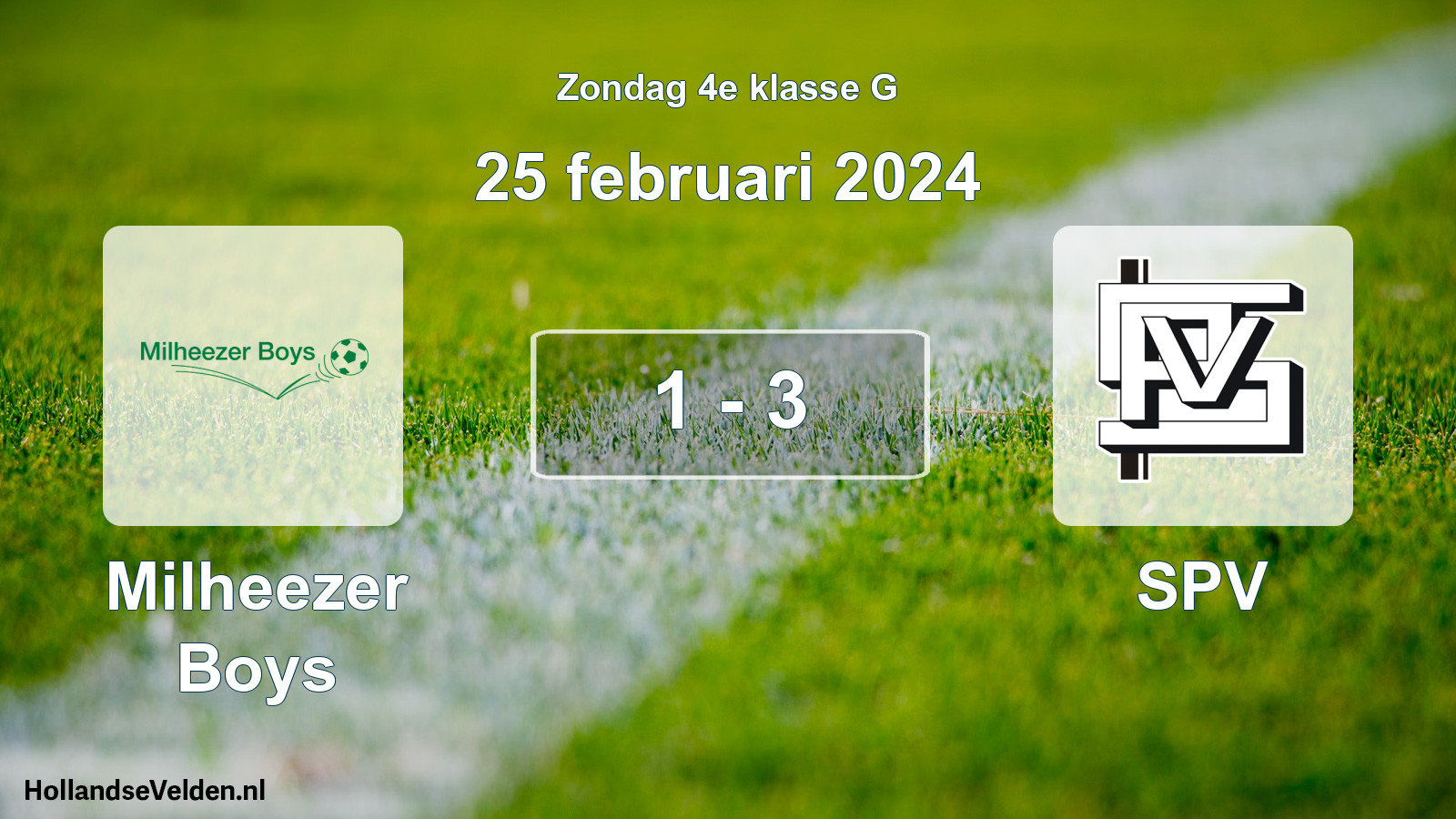 Total number of matches played: Milheezer Boys - SPV 1 - 3 (25 February 2024)