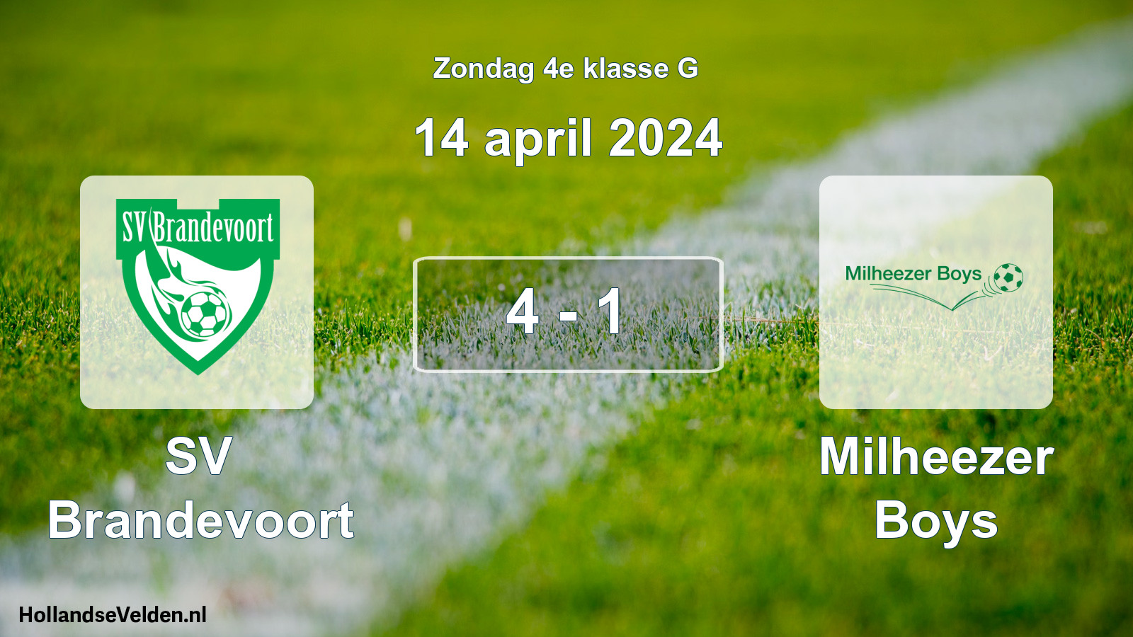 Total number of matches played: SV Brandevoort - Milheezer Boys 4 - 1 (14 April 2024)