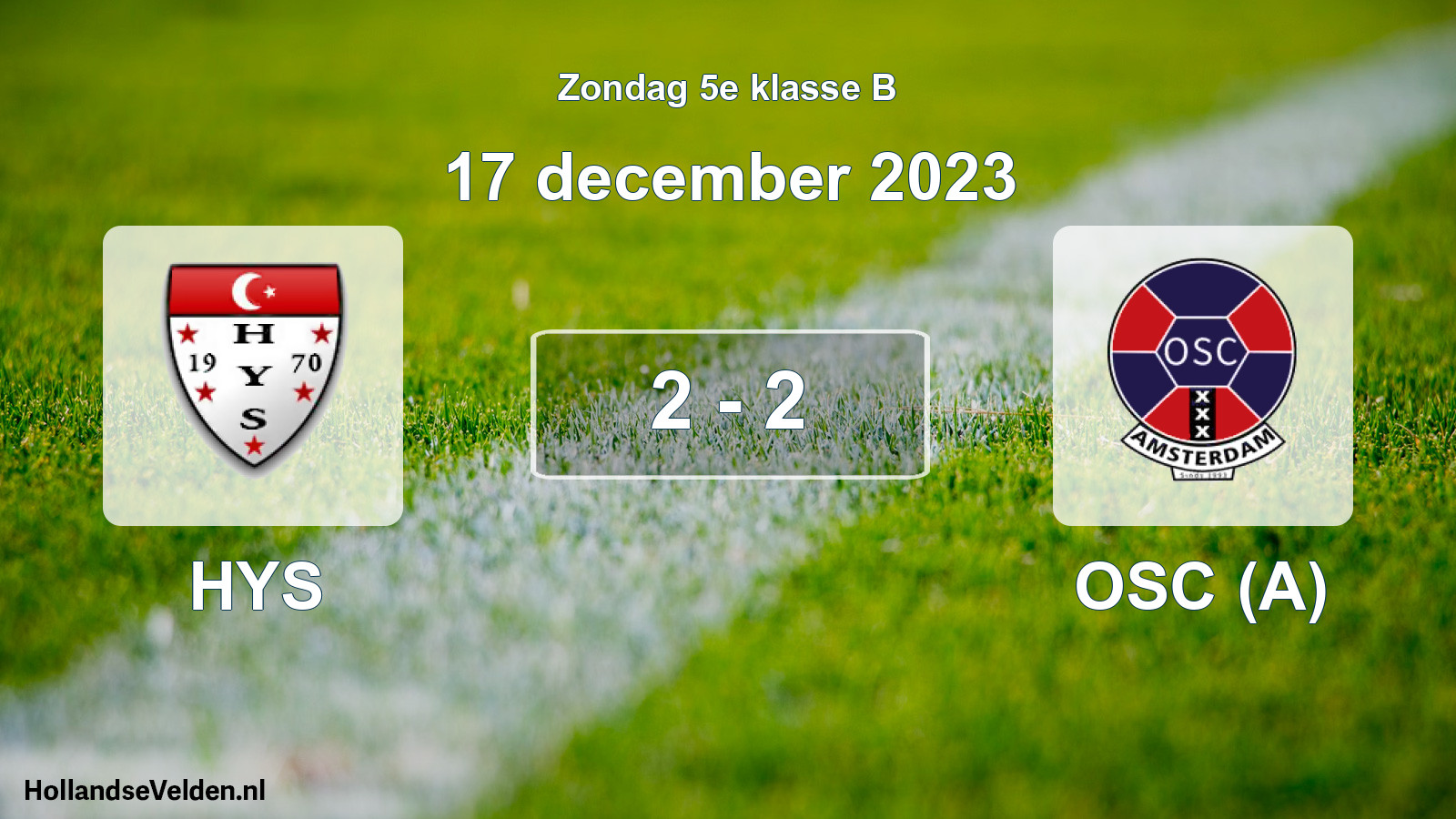 Total number of matches played: HYS - OSC (A) 2 - 2 (17 December 2023)