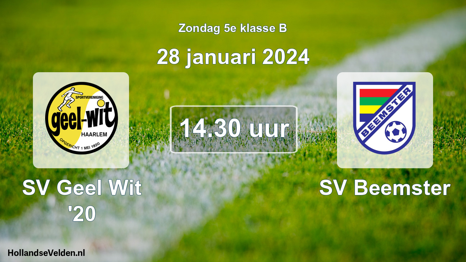 Scheduled Match: SV Geel Wit '20 - SV Beemster (28 January 2024)