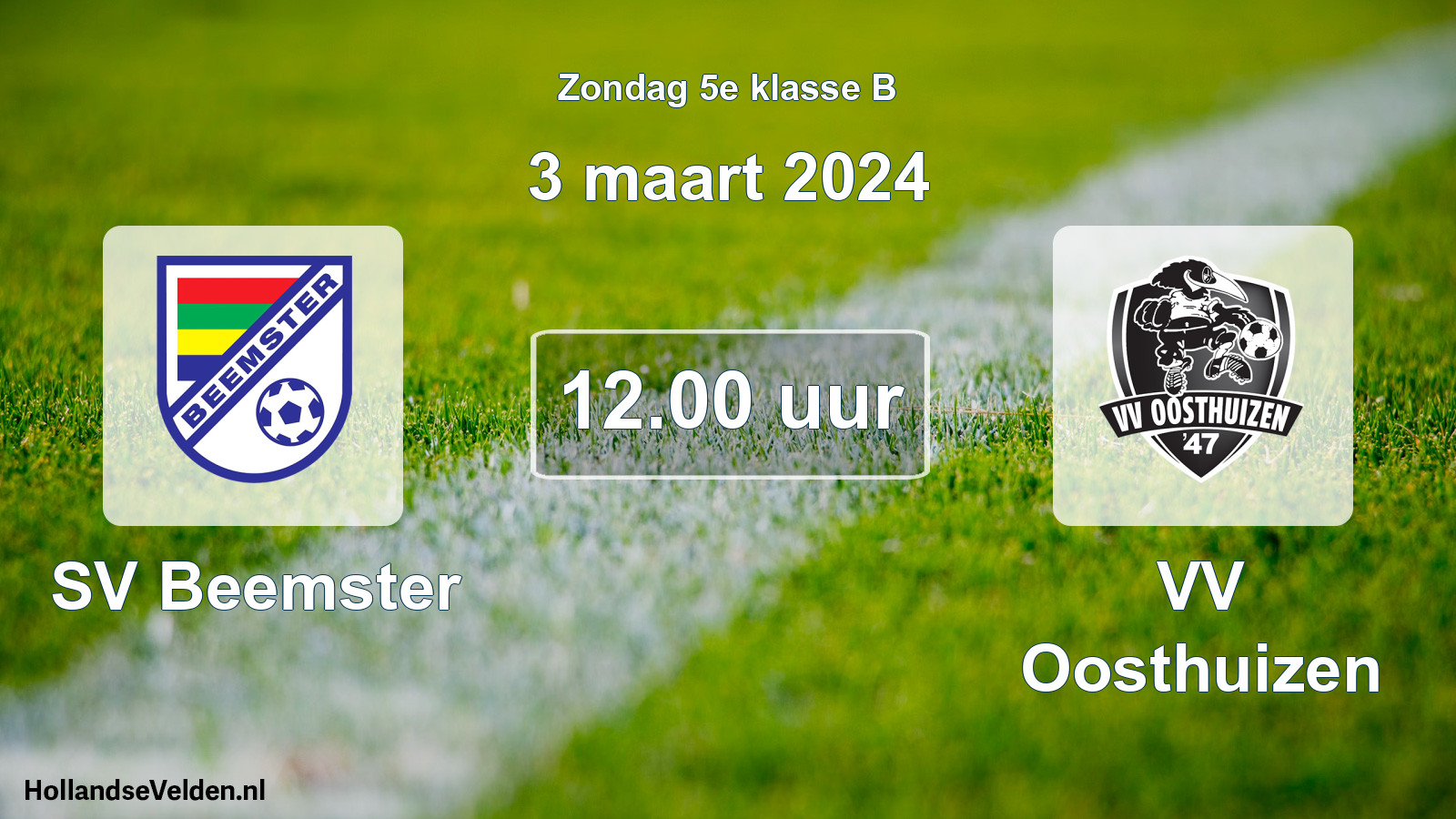 Scheduled Match: SV Beemster - VV Oosthuizen (3 March 2024)