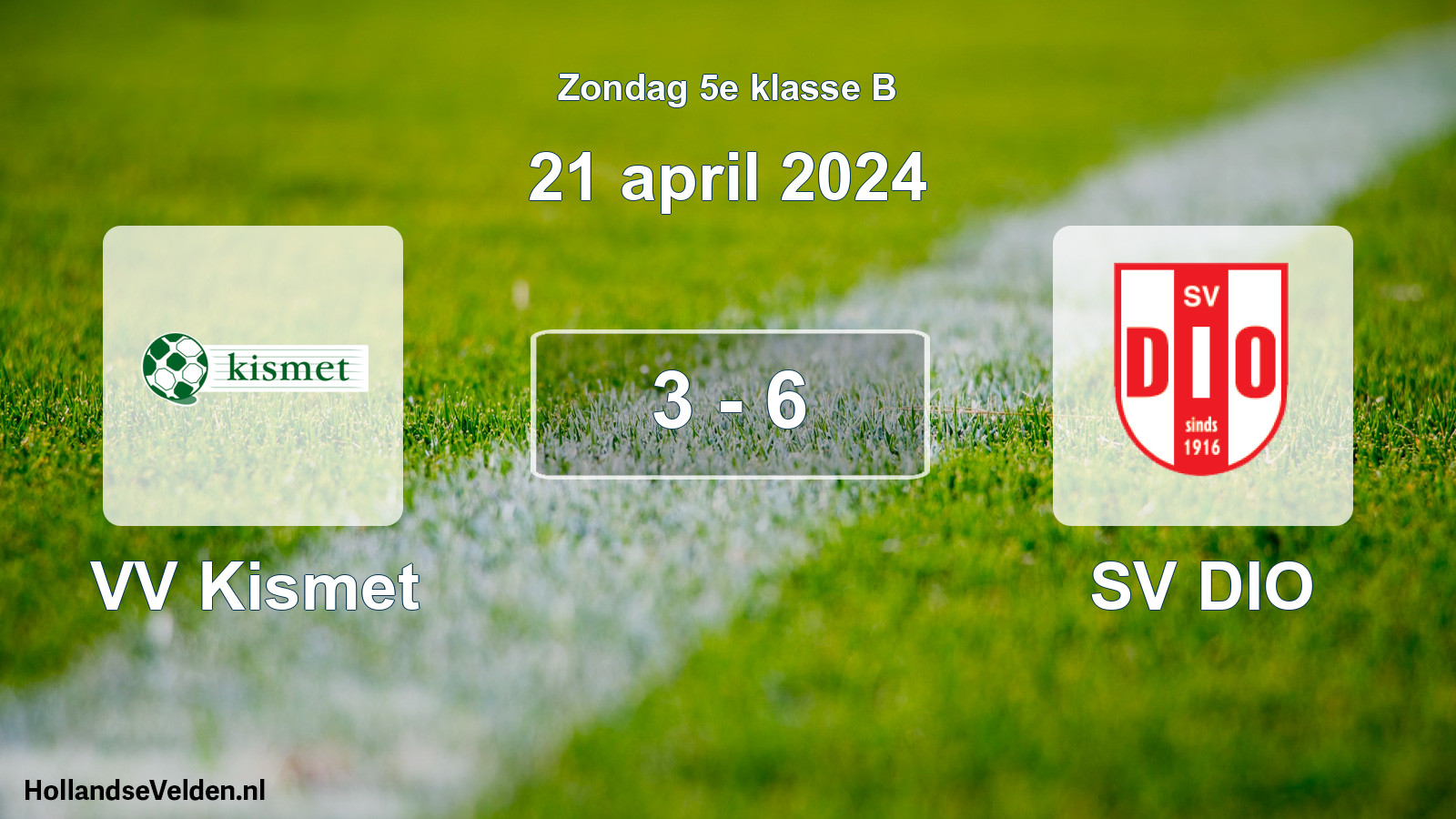 Total number of matches played: VV Kismet - SV DIO 3 - 6 (21 April 2024)