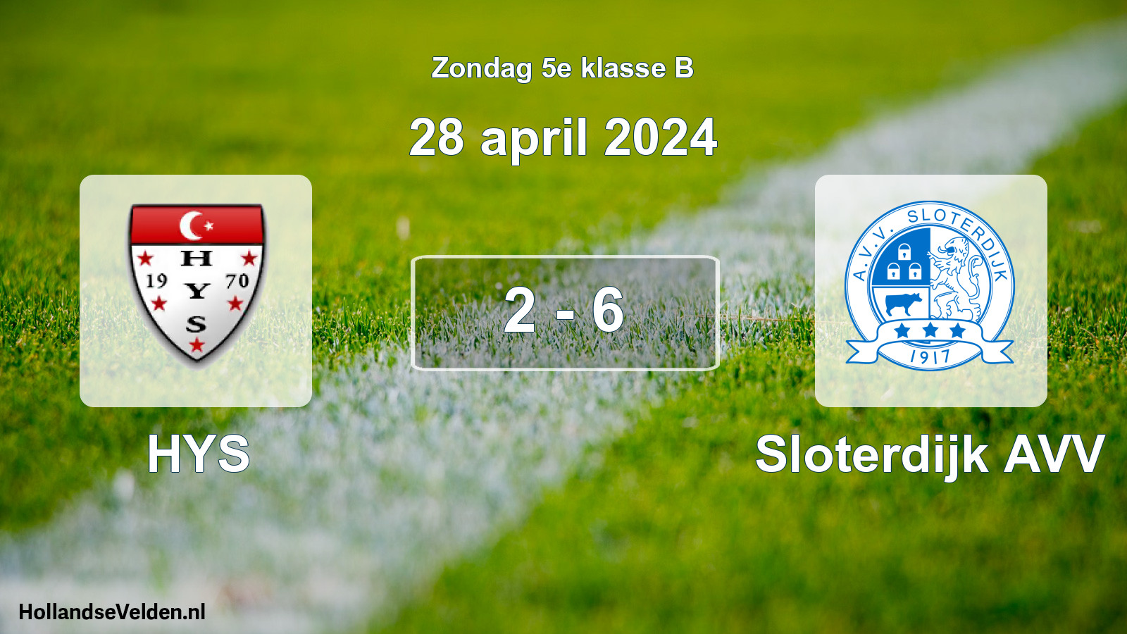 Total number of matches played: HYS - Sloterdijk AVV 2 - 6 (28 April 2024)