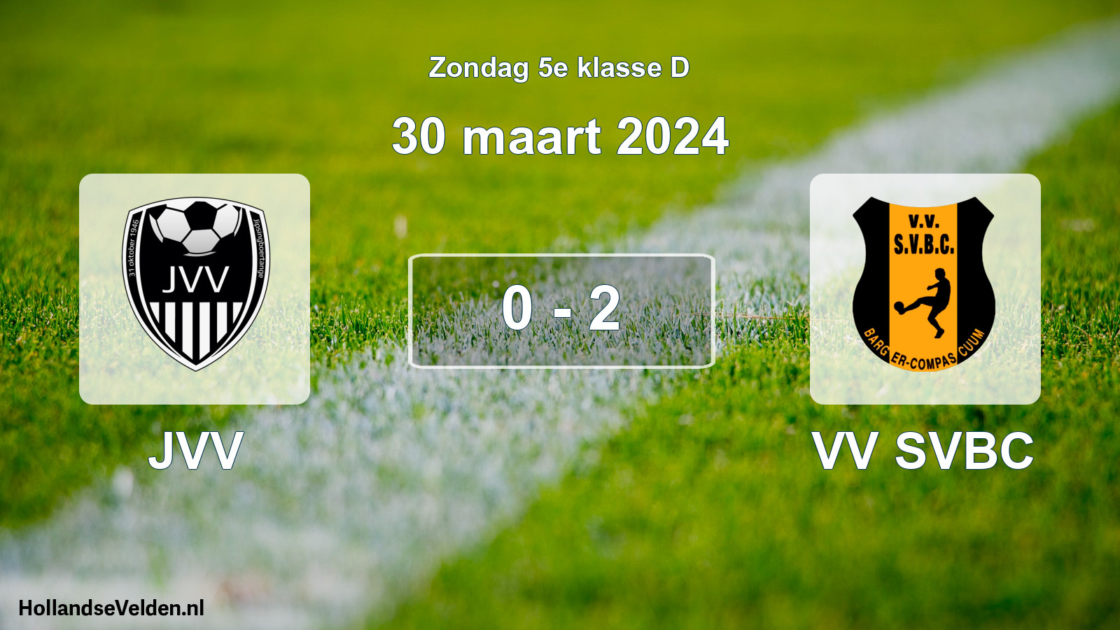 Total number of matches played: JVV - VV SVBC 0 - 2 (30 March 2024)